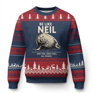 Be Like Neil the Seal One Ton Zero Chill All Chaos Ugly Christmas Sweater Sarcastic Viral Chaotic Elephant Seal Meme Life Advice TS02 Navy Red Print Your Wear