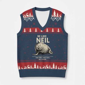 Be Like Neil the Seal One Ton Zero Chill All Chaos V-Neck Knit Sweater Vest Sarcastic Viral Chaotic Elephant Seal Meme Life Advice TS02 Navy Red Print Your Wear