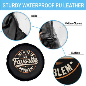 My Wife Is My Favorite Problem Vintage Circular Badge Graphic Spare Tire Cover Funny Husband Marriage Humor