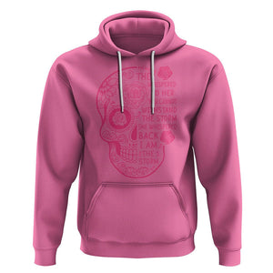Sugar Skull Breast Cancer Hoodie She Whispered Back I Am The Storm Pink Breast Cancer Warrior TS02 Azalea Printyourwear