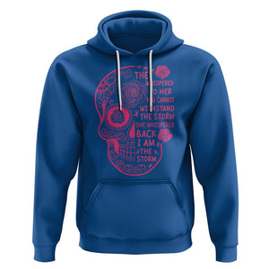 Sugar Skull Breast Cancer Hoodie She Whispered Back I Am The Storm Pink Breast Cancer Warrior TS02 Royal Blue Printyourwear