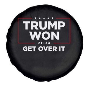 Trump 2024 Spare Tire Cover 47th President He Won Get Over It TS02 Print Your Wear