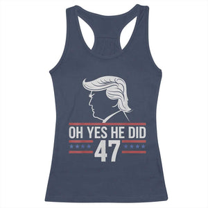 Trump 2024 Racerback Tank Top Oh Yes He Did He Won 47th President TS02 Navy Print Your Wear