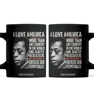 James Baldwin American Patriotic Coffee Mug I Love America More Than Any Country TS02 Black Print Your Wear