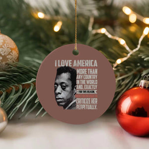 James Baldwin American Patriotic Ceramic Ornament I Love America More Than Any Country TS02 1pc Mocha Print Your Wear