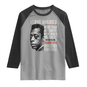 James Baldwin American Patriotic Raglan Shirt I Love America More Than Any Country TS02 Sport Gray Black Print Your Wear