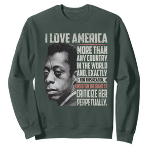 James Baldwin American Patriotic Sweatshirt I Love America More Than Any Country TS02 Dark Forest Green Print Your Wear