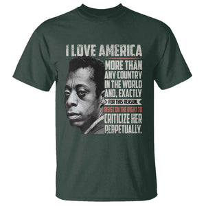 James Baldwin American Patriotic T Shirt I Love America More Than Any Country TS02 Dark Forest Green Print Your Wear