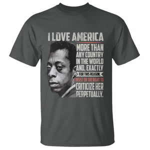 James Baldwin American Patriotic T Shirt I Love America More Than Any Country TS02 Dark Heather Print Your Wear