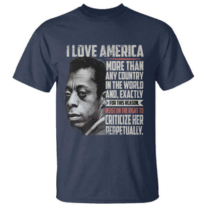 James Baldwin American Patriotic T Shirt I Love America More Than Any Country TS02 Navy Print Your Wear