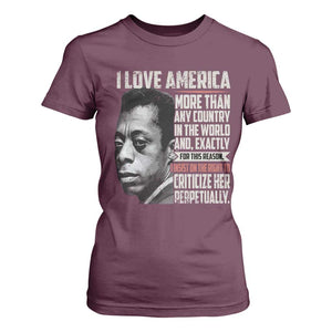 James Baldwin American Patriotic T Shirt For Women I Love America More Than Any Country TS02 Maroon Print Your Wear