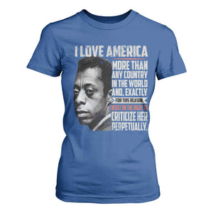 James Baldwin American Patriotic T Shirt For Women I Love America More Than Any Country TS02 Royal Blue Print Your Wear