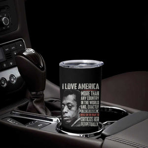 James Baldwin American Patriotic Tumbler Cup I Love America More Than Any Country TS02 Print Your Wear