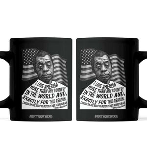 James Baldwin American Patriotic Coffee Mug I Love America More Than Any Country American Flag TS02 Black Print Your Wear