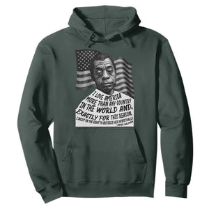 James Baldwin American Patriotic Hoodie I Love America More Than Any Country American Flag TS02 Dark Forest Green Print Your Wear