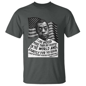 James Baldwin American Patriotic T Shirt I Love America More Than Any Country American Flag TS02 Dark Heather Print Your Wear