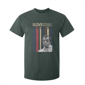 James Baldwin American Patriotic T Shirt For Kid I Love America More Than Any Country Retro TS02 Dark Forest Green Print Your Wear