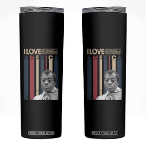James Baldwin American Patriotic Skinny Tumbler I Love America More Than Any Country Retro TS02 Black Print Your Wear