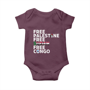 Free Palestine Sudan Congo Baby Onesie Human Rights Activist Justice and Solidarity TS02 Maroon Print Your Wear