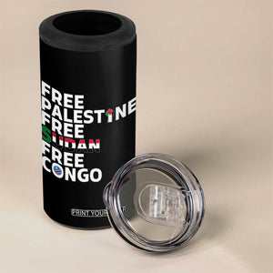 Free Palestine Sudan Congo 4 in 1 Can Cooler Tumbler Human Rights Activist Justice and Solidarity TS02 Print Your Wear