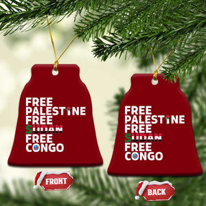 Free Palestine Sudan Congo Ceramic Ornament Human Rights Activist Justice and Solidarity TS02 Print Your Wear