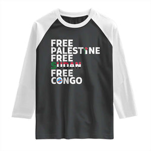 Free Palestine Sudan Congo Raglan Shirt Human Rights Activist Justice and Solidarity TS02 Black White Print Your Wear