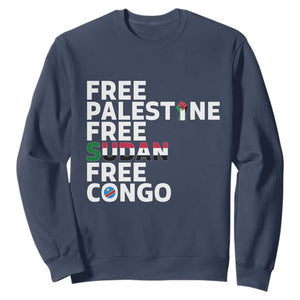 Free Palestine Sudan Congo Sweatshirt Human Rights Activist Justice and Solidarity TS02 Navy Print Your Wear