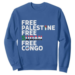 Free Palestine Sudan Congo Sweatshirt Human Rights Activist Justice and Solidarity TS02 Royal Blue Print Your Wear