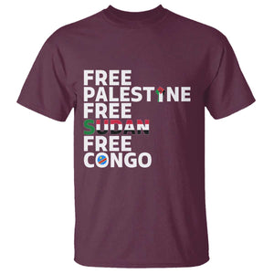Free Palestine Sudan Congo T Shirt Human Rights Activist Justice and Solidarity TS02 Maroon Print Your Wear