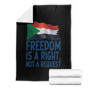 Freedom Is a Right Not a Request Throw Blanket Sudan Flag Human Rights Supporters TS02 Black Print Your Wear