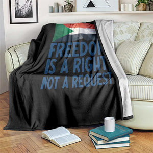 Freedom Is a Right Not a Request Throw Blanket Sudan Flag Human Rights Supporters TS02 Print Your Wear