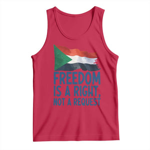 Freedom Is a Right Not a Request Tank Top Sudan Flag Human Rights Supporters TS02 Red Print Your Wear