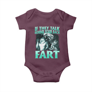 Funny Alpha Wolf Meme Baby Onesie If They Talk Behind Your Back Fart Humorous Cringe TS02 Maroon Print Your Wear
