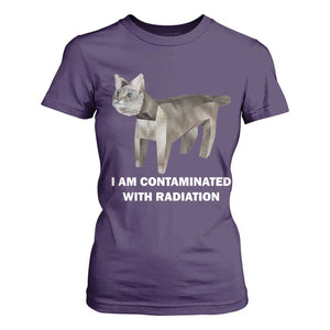 Funny Cat Meme T Shirt For Women I Am Contaminated With Radiation Humorous Oddly Specific TS02 Purple Print Your Wear