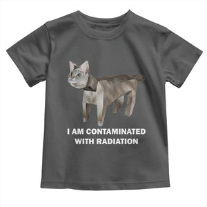 Funny Cat Meme Toddler T Shirt I Am Contaminated With Radiation Humorous Oddly Specific TS02 Dark Heather Print Your Wear
