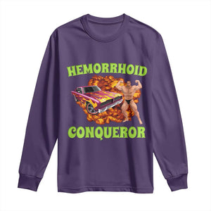 Hemorrhoid Conqueror Long Sleeve Shirt Funny Oddly Specific Dank Meme Absurd Muscle Car TS02 Purple Print Your Wear
