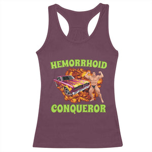 Hemorrhoid Conqueror Racerback Tank Top Funny Oddly Specific Dank Meme Absurd Muscle Car TS02 Maroon Print Your Wear