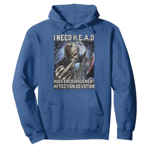Funny Cringe Hard Skeleton Meme Hoodie I Need HEAD Hugs Encouragement Affection Devotion Middle Finger Edgy Hard Cringe TS02 Royal Blue Print Your Wear