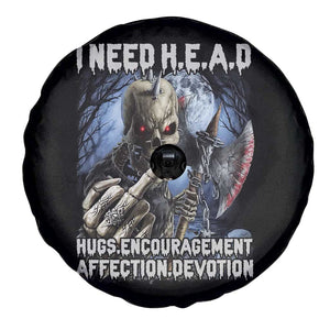 Funny Cringe Hard Skeleton Meme Spare Tire Cover I Need HEAD Hugs Encouragement Affection Devotion Middle Finger Edgy Hard Cringe TS02 Print Your Wear