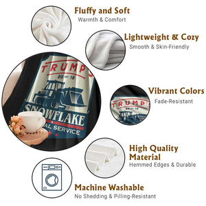 Trump Snowflake Removal Service Throw Blanket Funny Sarcastic Politics TS02 Print Your Wear
