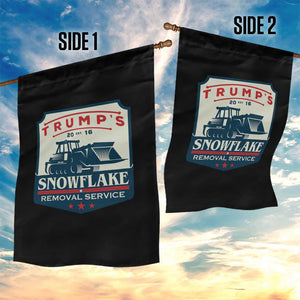 Trump Snowflake Removal Service Garden Flag Funny Sarcastic Politics TS02 Print Your Wear