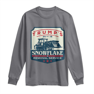 Trump Snowflake Removal Service Long Sleeve Shirt Funny Sarcastic Politics TS02 Charcoal Print Your Wear