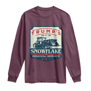Trump Snowflake Removal Service Long Sleeve Shirt Funny Sarcastic Politics TS02 Maroon Print Your Wear