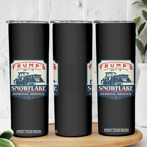 Trump Snowflake Removal Service Skinny Tumbler Funny Sarcastic Politics TS02 Print Your Wear