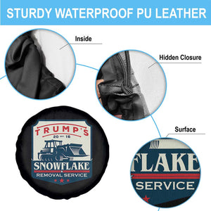 Trump Snowflake Removal Service Spare Tire Cover Funny Sarcastic Politics TS02 Print Your Wear