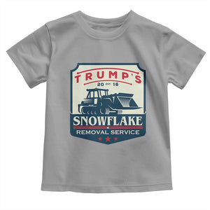 Trump Snowflake Removal Service Toddler T Shirt Funny Sarcastic Politics TS02 Sport Gray Print Your Wear