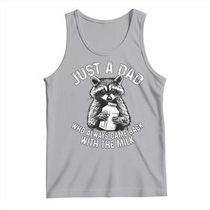 Funny Raccoon Dad Meme Tank Top Just A Dad Who Always Came Back With The Milk Father Birthday Father's Day TS02 Athletic Heather Print Your Wear