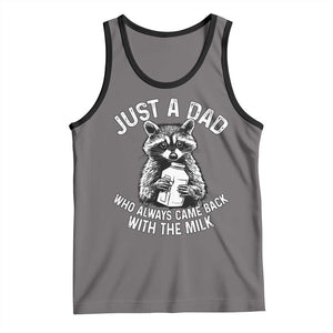 Funny Raccoon Dad Meme Tank Top Just A Dad Who Always Came Back With The Milk Father Birthday Father's Day TS02 Deep Heather Black Print Your Wear