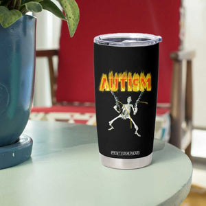 Autism Skeleton Tumbler Cup Funny Oddly Specific Dank Meme TS02 Print Your Wear