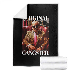 Trump Original Gangster Throw Blanket Funny Daddy Political Satire TS02 Black Print Your Wear